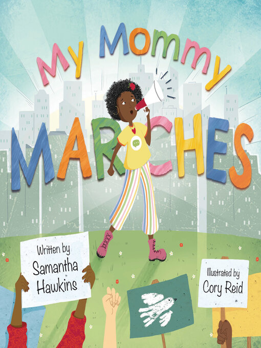 Title details for My Mommy Marches by Samantha Hawkins - Available